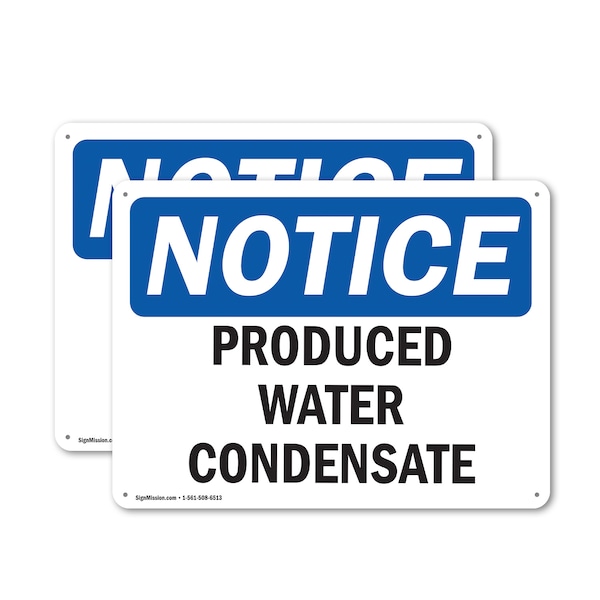 Signmission Produced Water Condensate, 24 in W x Rectangle, Plastic OS-2PACK-NS-P-1824-L-17883 - main